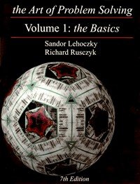 The Art of Problem Solving Volume 1: The Basics AND Basics Solution Manual (2 Volume Set