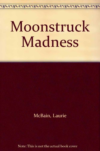 Moonstruck Madness