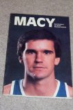 MACY by Kyle Macy as told to Cawood Ledford