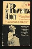 A Ravishing Idiot (movie tie-in edition)