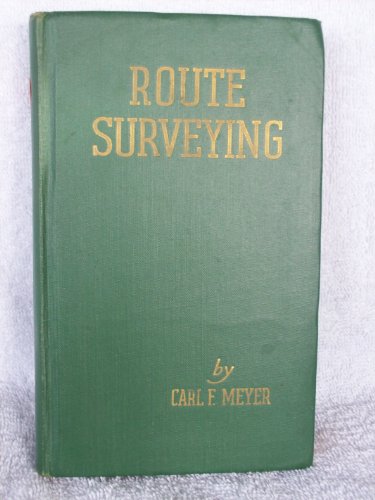 Route Surveying (First Edition)
