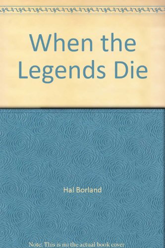 When the Legends Die