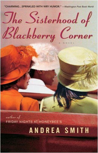 Book Cover The Sisterhood of Blackberry Corner: A Novel