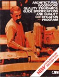 Architectural Woodwork Quality Standards, Guide Specifications and Quality Certification Program