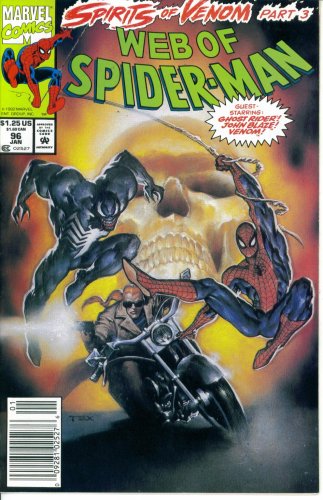 Web of Spider-Man #96 : Guest Starring Ghost Rider in "Enemies A Hate Story" (Spirits of Venom - Marvel Comics)