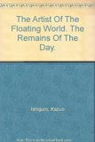 An Artist of the Floating World: The Remains of the Day