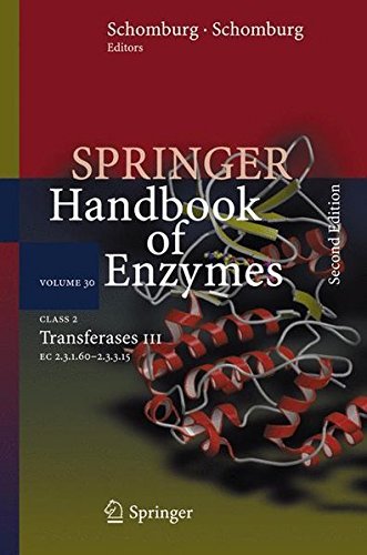 Class 2 Transferases III: 30 (Springer Handbook of Enzymes)