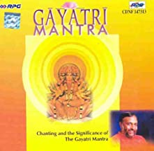 Gayatri Mantra : Chanting and the Significance of the Gayatri Mantra