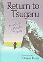 Return to Tsugaru Travels of a Purple Tramp