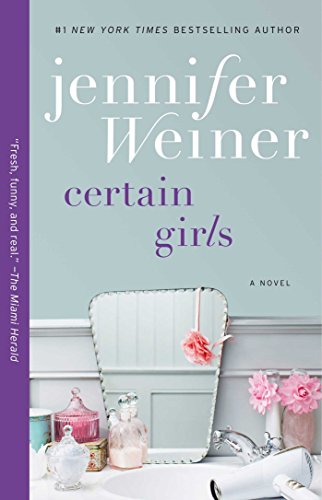 Certain Girls: A Novel (Cannie Shapiro Book 3)