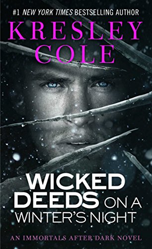 Wicked Deeds on a Winter's Night (Immortals After Dark, Book 3)