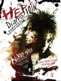 The Heroin Diaries: A Year in the Life of a Shattered Rock Star