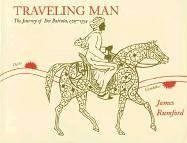 Traveling Man: The Journey of Ibn Battuta 1325-1354