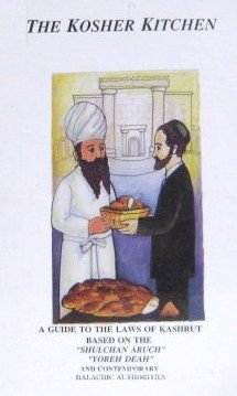 The Kosher Kitchen: A Guide To the Laws Of Kashrut Vol. 2