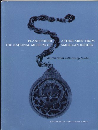 Planispheric Astrolabes from the National Museum of American History.
