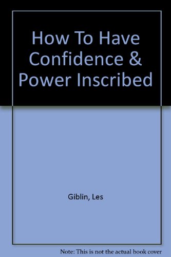 How To Have Confidence & Power Inscribed
