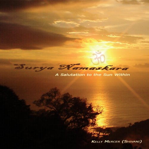 Surya Namaskara: A Salutation to the Sun Within