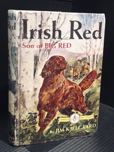 Irish Red Son of Big Red, Famous Dog Stories
