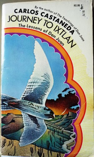 Journey to Ixtlan: The Lessons of Don Juan