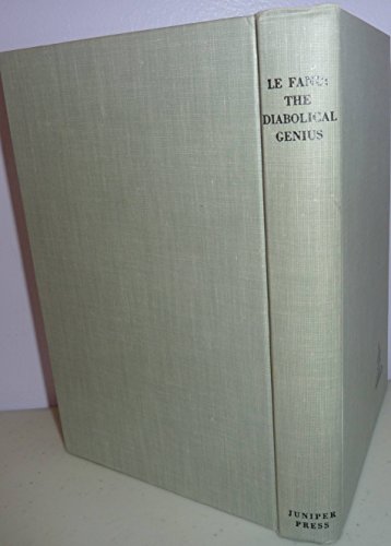 The Forgotten Classics of Mystery Volume III - Sheridan le Fanu: The Diabolical Genius: Uncle Silas; The Inn of the Flying Dragon; Carmilla