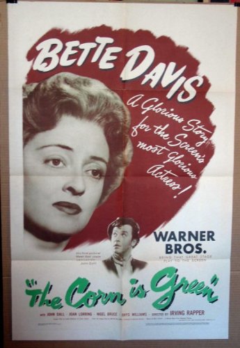 DE08 Corn Is Green BETTE DAVIS 1945 ONE SHEET POSTER.  Hereâ€™s a terrific 27" x 41" ONE SHEET POSTER  from the original release of THE CORN IS GREEN featuring a great image of BETTE DAVIS and JOHN DALL.    ONE SHEET POSTER  is folded and in EXCELLENT+ co
