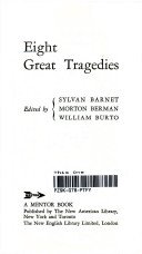Eight Great Tragedies - Prometheus Bound - Oedipus the King - Hippolytus - King Lear - Ghosts - Miss Julie - on Baile's Strand - Desire Under the Elms