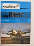 Warpaint Series No. 28 - Fairey Firefly F. Mk. 1 to U. Mk. 9