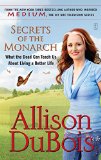 Secrets of the Monarch: What the Dead Can Teach Us About Living a Better Life