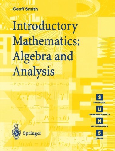 Introductory Mathematics: Algebra and Analysis (Springer Undergraduate Mathematics)