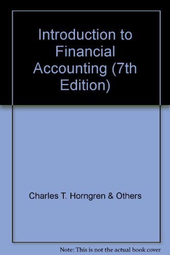Introduction to Financial Accounting (7th Edition)