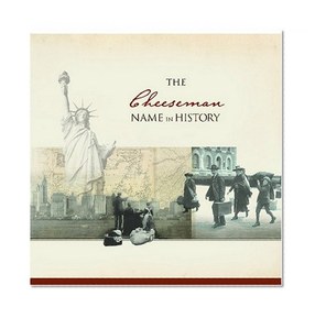 The Cheeseman Name in History