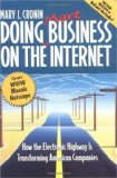 Doing More Business on the Internet: How the Electronic Highway Is Transforming American Companies