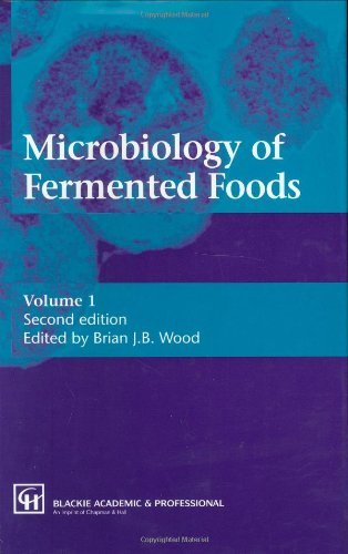 Microbiology of Fermented Foods, Volumes 1 and 2: v. 1&2