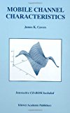 Mobile Channel Characteristics (The Springer International Series in Engineering and Computer Science)