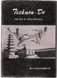 TAEKWON-DO: The Art of Self-Defence.