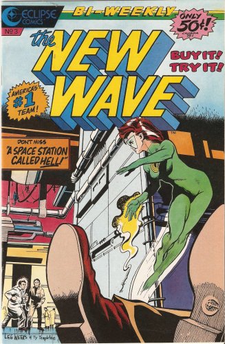 The New Wave #3: A Space Station Called Hell! July 1986