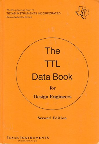 The TTL Data Book for Design Engineers - Second Edition