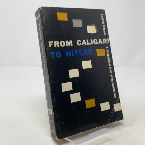 From Caligari to Hitler: a Psychological History of the German Film