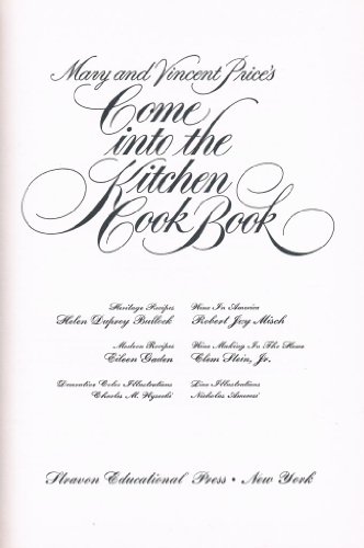 Come Into The Kitchen Cookbook - A Collector's Treasury Of America's Great Recipes