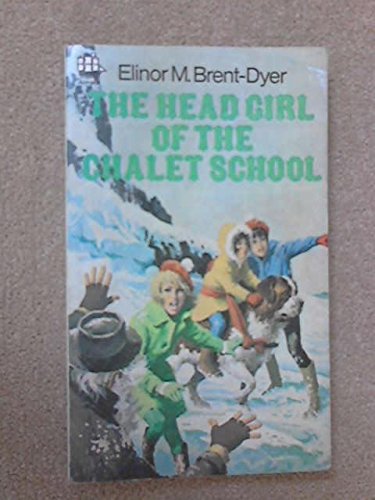The Head Girl of the Chalet School