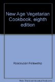 New Age Vegetarian Cookbook