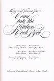 Come Into The Kitchen Cookbook - A Collector's Treasury Of America's Great Recipes
