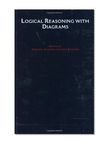 Logical Reasoning with Diagrams (Studies in Logic and Computation)