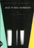 A Creative Approach to Jazz Piano Harmony By Bill Dobbins