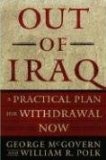 Out of Iraq: A Practical Plan for Withdrawal Now