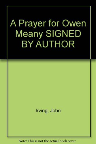 A Prayer for Owen Meany SIGNED BY AUTHOR