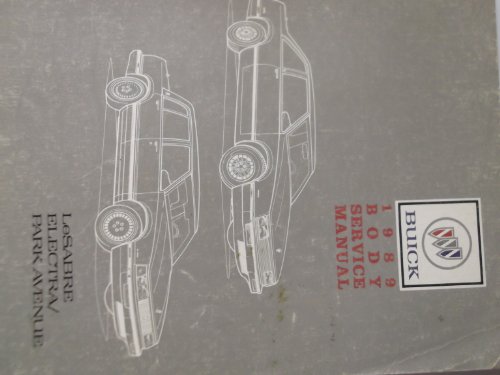 Buick 1989 LeSabre Electra/Park Avenue Body Service Manual