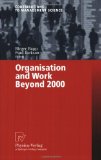 Organisation and Work Beyond 2000 (Contributions to Management Science)