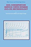 Soil Conservation Service Curve Number (SCS-CN) Methodology (Water Science and Technology Library, Vol. 42)