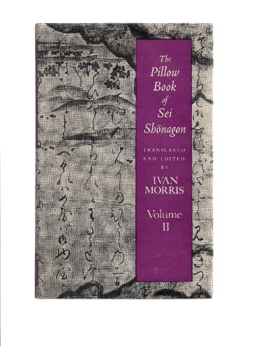 The Pillow Book of Sei Shonagon, Vol. 2